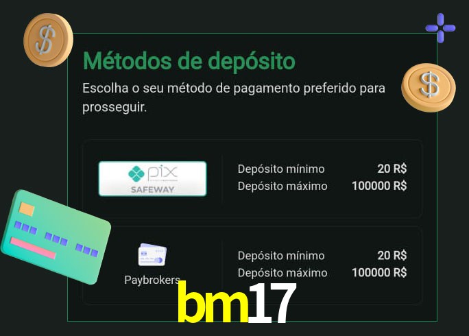 O cassino bm17 oferece uma grande variedade de métodos de pagamento