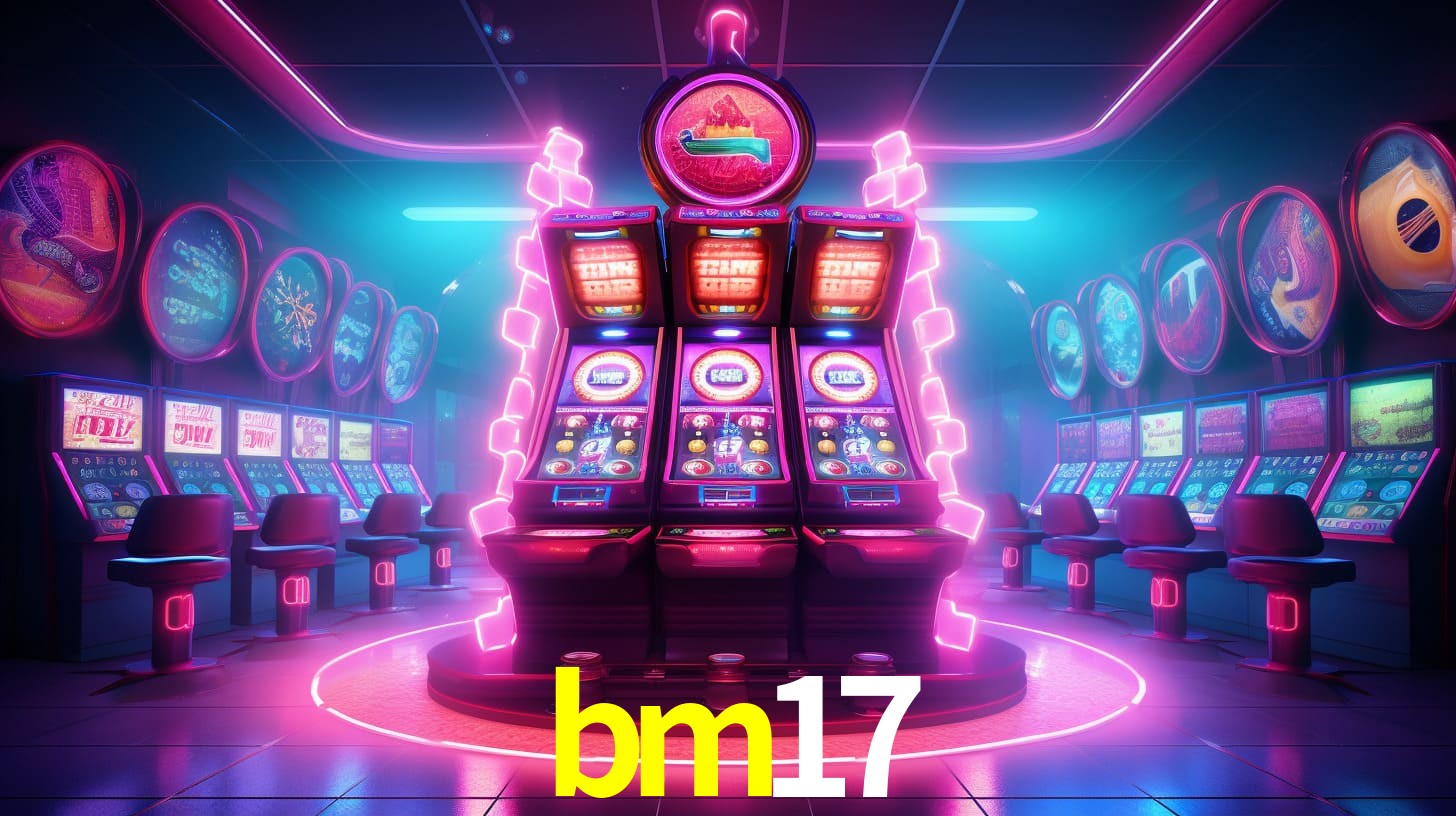 bm17: Seu Cassino Premiado com Pagamentos Rápidos