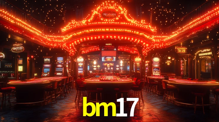 bm17,bm17.com