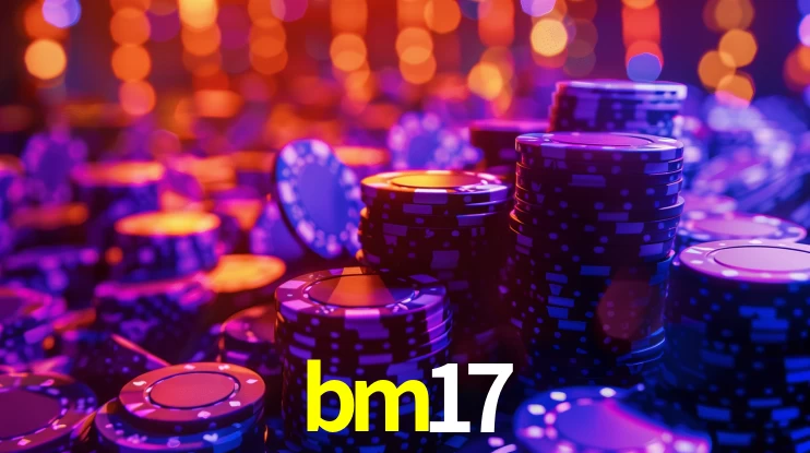 bm17,bm17.com